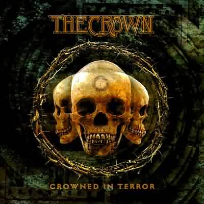 The Crown: "Crowned In Terror" – 2002